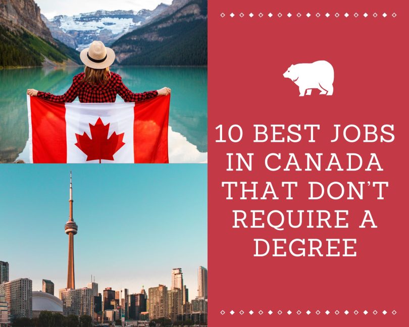 10 Best Jobs in Canada that Don’t Require a Degree