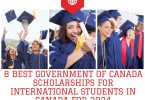 8 Best Government Of Canada Scholarships For International Students In Canada For 2024