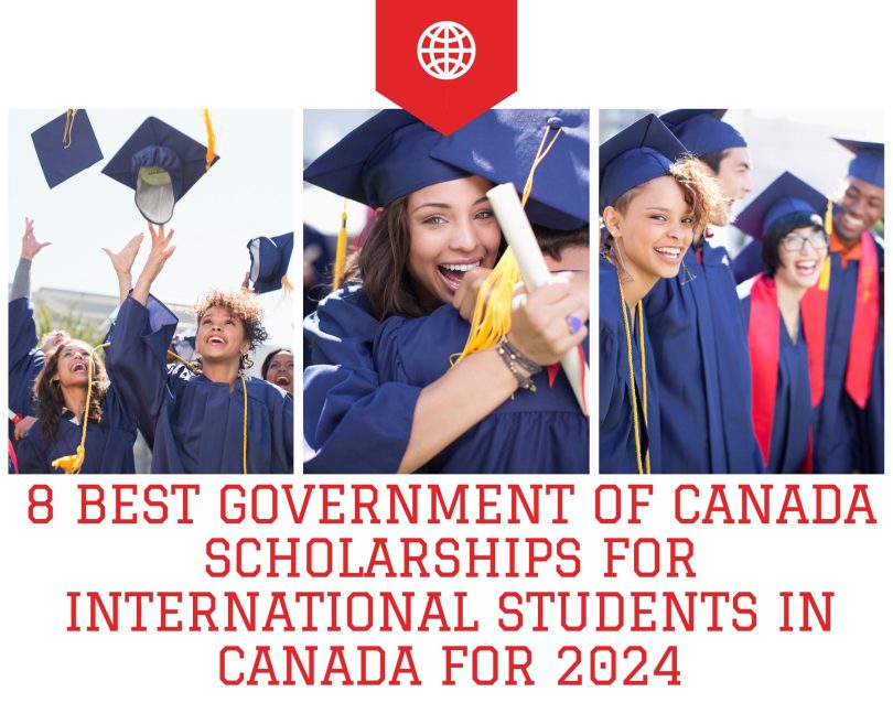 8 Best Government Of Canada Scholarships For International Students In Canada For 2024