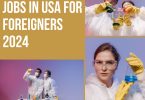 Jobs in USA for Foreigners 2024